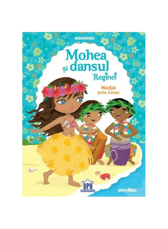 Copertă produs Mohea și dansul Reginei - gallery big 1