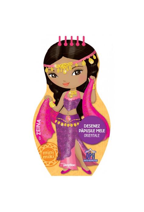 Copertă produs Desenez păpușile mele orientale cu Zeina