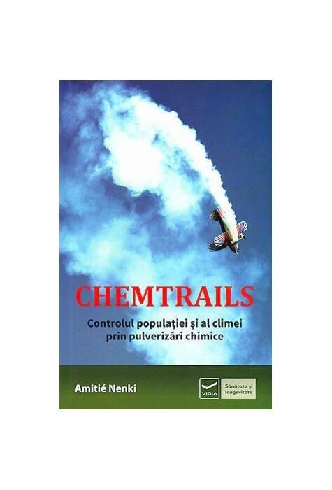 Copertă produs Chemtrails. Controlul populaţiei şi al climei prin pulverizări chimice
