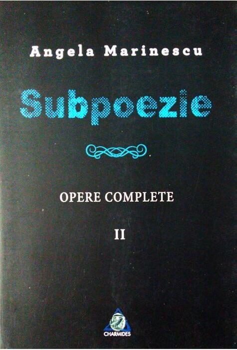 Copertă produs Subpoezie. Opere complete II
