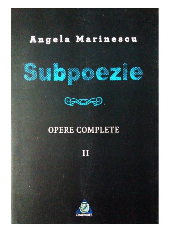Copertă produs Subpoezie. Opere complete II - gallery big 1