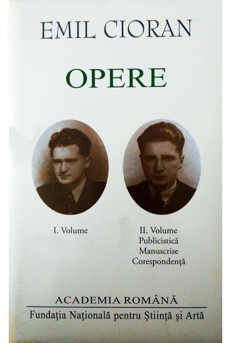 Copertă produs Emil Cioran. Opere (Vol. I+II)