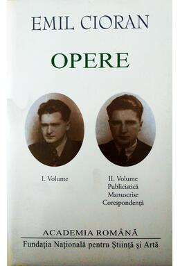 Copertă produs Emil Cioran. Opere (Vol. I+II)