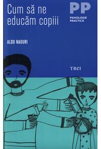 Copertă produs Cum să ne educăm copiii