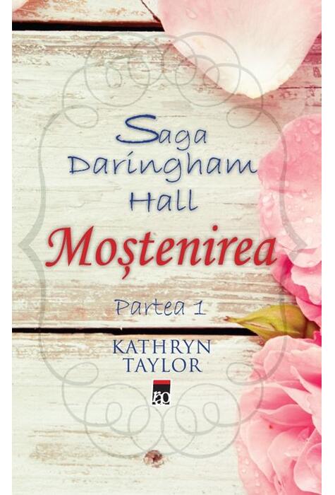 Copertă produs Moștenirea. Saga Daringham Hall (Vol. 1)