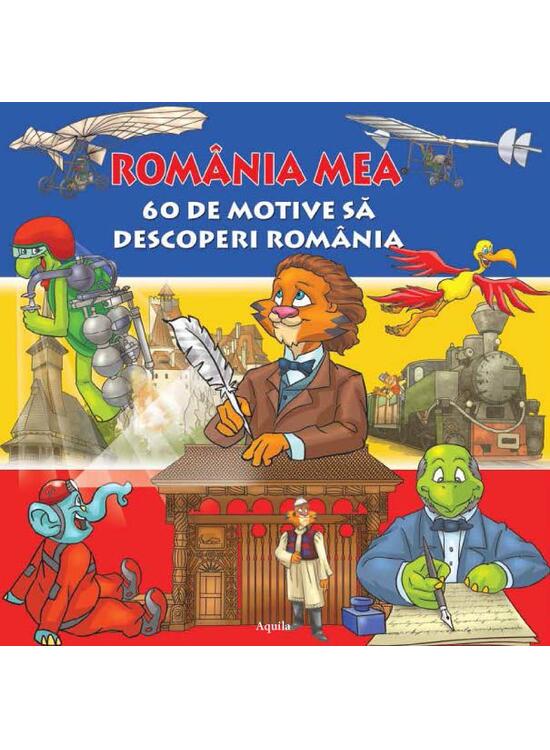 Copertă produs Rom&acirc;nia mea. 60 de motive să descoperi Rom&acirc;nia - gallery big 1