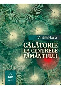 Copertă produs Călătorie spre centrele pământului