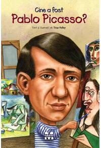 Copertă produs Cine a fost Pablo Picasso?
