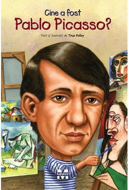 Copertă produs Cine a fost Pablo Picasso?