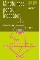 Mindfulness pentru &icirc;ncepători