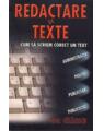 Copertă produs Redactare de texte. Cum să scriem corect un text administrativ, politic, publicitar, publicistic - thumb 1