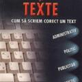 Copertă produs Redactare de texte. Cum să scriem corect un text administrativ, politic, publicitar, publicistic - gallery small 