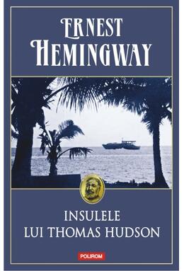 Copertă produs Insulele lui Thomas Hudson