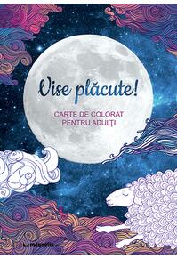 Copertă produs Vise plăcute. Carte de colorat pentru adulți