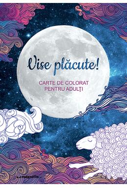 Copertă produs Vise plăcute. Carte de colorat pentru adulți