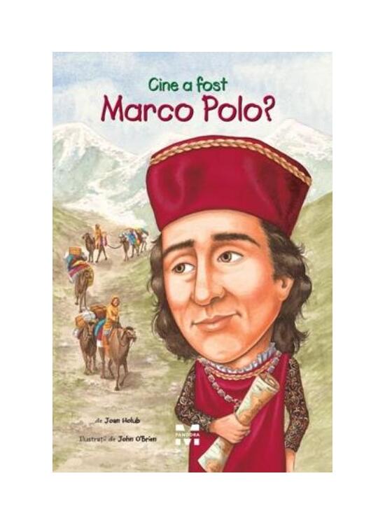 Copertă produs Cine a fost Marco Polo? - gallery big 1