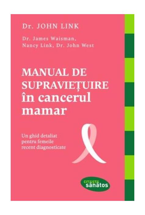 Copertă produs Manual de supravieţuire &icirc;n cancerul mamar