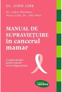 Copertă produs Manual de supravieţuire &icirc;n cancerul mamar