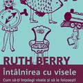 Copertă produs Întâlnirea cu visele. Cum să-ţi înţelegi visele şi să le foloseşti pentru dezvoltarea personală - gallery small 