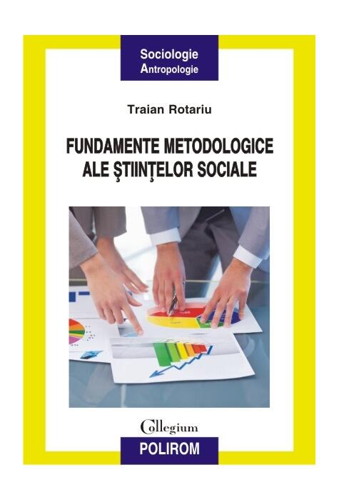 Copertă produs Fundamente metodologice ale științelor sociale