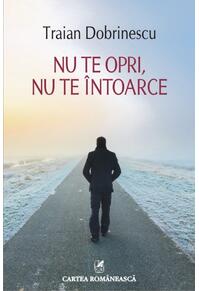 Copertă produs Nu te opri, nu te &icirc;ntoarce