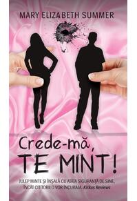 Copertă produs Crede-mă, te mint!
