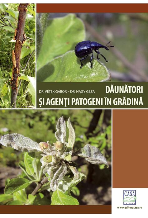 Copertă produs Dăunători și agenți patogeni &icirc;n grădină (Ediția a II-a revizuită)