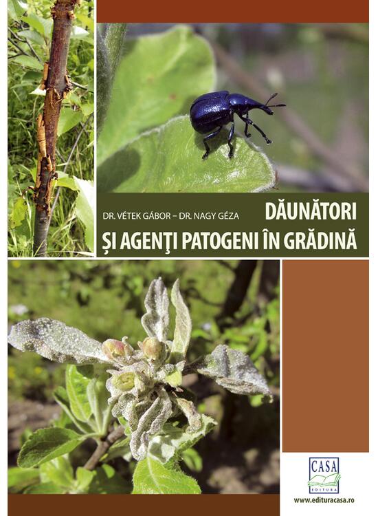 Copertă produs Dăunători și agenți patogeni &icirc;n grădină (Ediția a II-a revizuită) - gallery big 1
