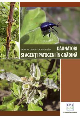Copertă produs Dăunători și agenți patogeni &icirc;n grădină (Ediția a II-a revizuită)