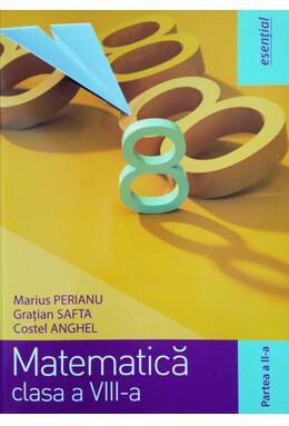 Copertă produs Matematică clasa a VIII-a. Partea II (esențial)