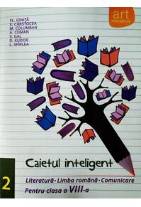 Copertă produs Caietul inteligent. Literatură, limba rom&acirc;nă, comunicare. Pentru clasa a VIII-a. Semestrul II