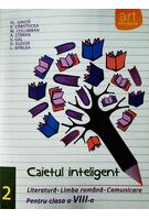 Imagine produs Caietul inteligent. Literatură, limba rom&acirc;nă, comunicare. Pentru clasa a VIII-a. Semestrul II