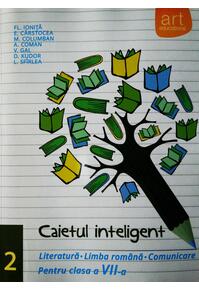 Copertă produs Caietul inteligent. Literatură, limba rom&acirc;nă, comunicare. Pentru clasa a VII-a. Semestrul II
