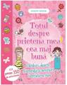Copertă produs Totul despre prietena mea cea mai bună - thumb 1