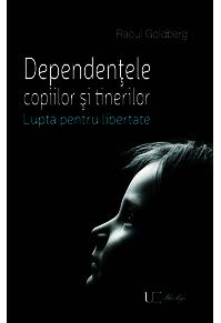 Copertă produs Dependenţele copiilor şi tinerilor