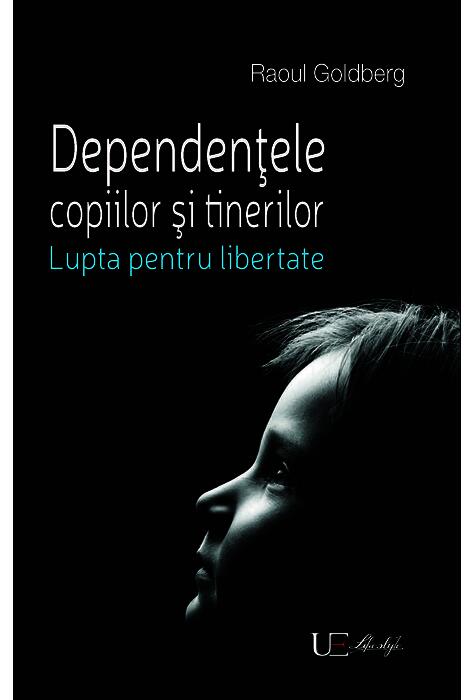 Copertă produs Dependenţele copiilor şi tinerilor