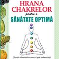 Copertă produs Hrana chakrelor pentru o sănătate optimă - gallery small 