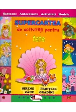 Copertă produs Supercartea de activităţi pentru fete