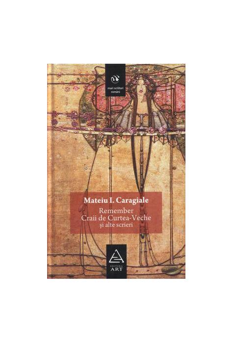 Copertă produs Remember | Craii de Curtea-Veche şi alte scrieri