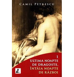 Ultima noapte de dragoste, &icirc;nt&acirc;ia noapte de război