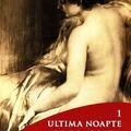 Copertă produs Ultima noapte de dragoste, &icirc;nt&acirc;ia noapte de război (Vol. 1+2) - gallery small 