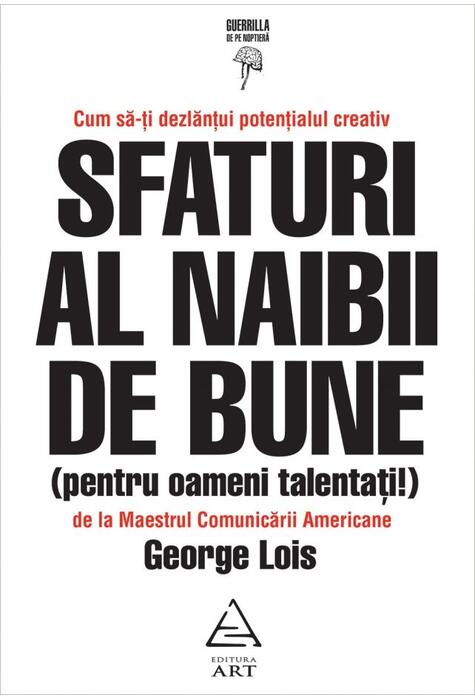 Copertă produs Sfaturi al naibii de bune (pentru oameni talentați!)