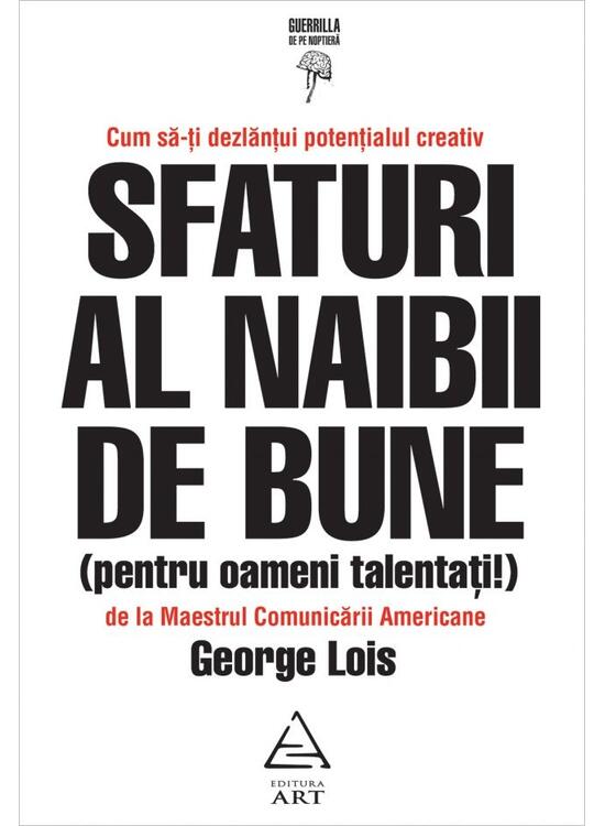 Copertă produs Sfaturi al naibii de bune (pentru oameni talentați!) - gallery big 1