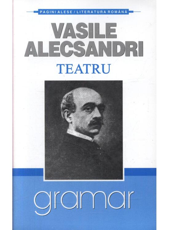 Copertă produs Teatru - Vasile Alecsandri - gallery big 1