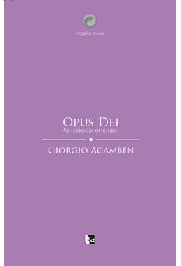 Copertă produs Opus Dei. Arheologia oficiului