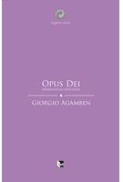 Opus Dei. Arheologia oficiului