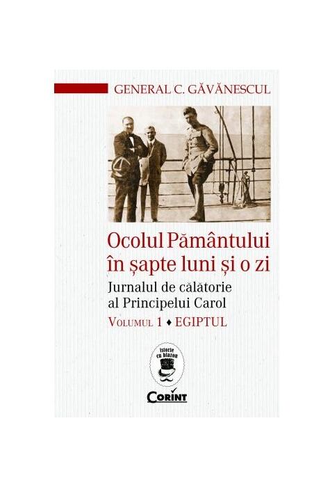 Copertă produs Ocolul Păm&acirc;ntului &icirc;n şapte luni şi o zi (Vol. 1)