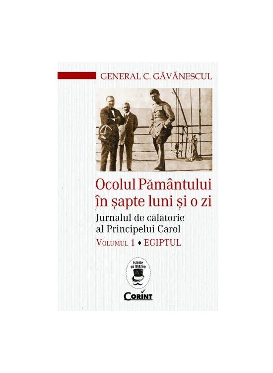 Copertă produs Ocolul Păm&acirc;ntului &icirc;n şapte luni şi o zi (Vol. 1) - gallery big 1