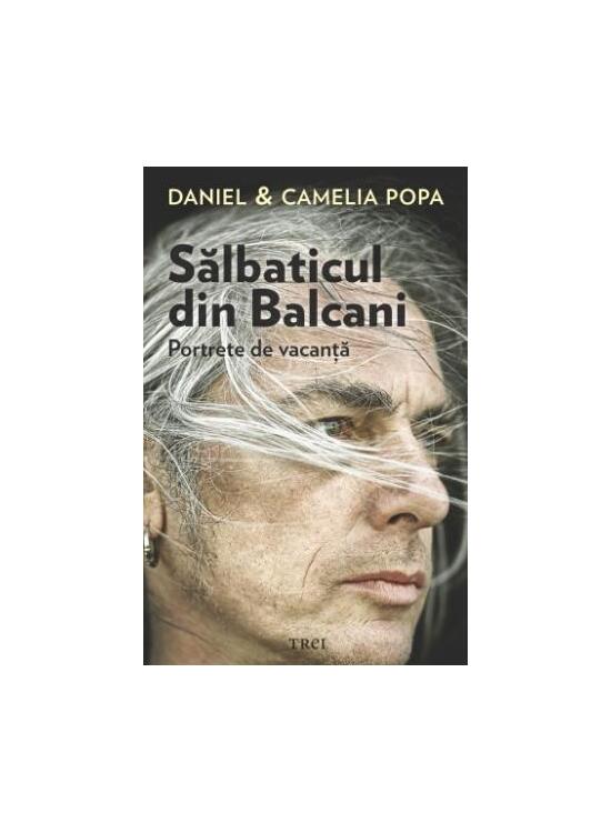 Copertă produs Sălbaticul din Balcani. Portrete de vacanță - gallery big 1