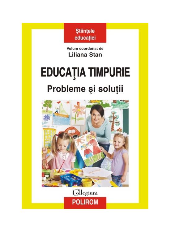 Copertă produs Educaţia timpurie. Probleme şi soluţii - gallery big 1